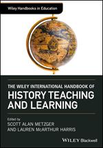 The Wiley International Handbook of History Teaching and Learning