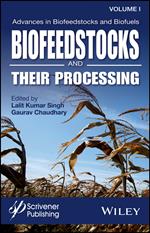 Advances in Biofeedstocks and Biofuels, Biofeedstocks and Their Processing