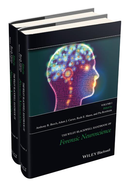 The Wiley Blackwell Handbook of Forensic Neuroscience, 2 Volume Set - cover