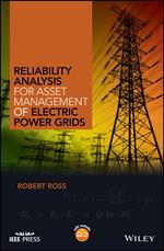 Reliability Analysis for Asset Management of Electric Power Grids