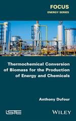 Thermochemical Conversion of Biomass for the Production of Energy and Chemicals