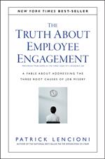 The Truth About Employee Engagement