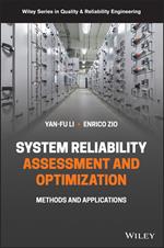 System Reliability Assessment and Optimization