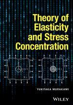 Theory of Elasticity and Stress Concentration