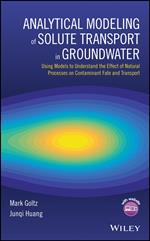 Analytical Modeling of Solute Transport in Groundwater