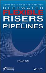 Deepwater Flexible Risers and Pipelines