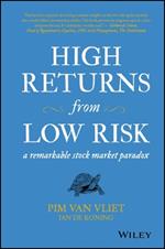 High Returns from Low Risk: A Remarkable Stock Market Paradox