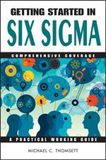 Getting Started in Six Sigma