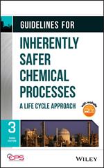 Guidelines for Inherently Safer Chemical Processes