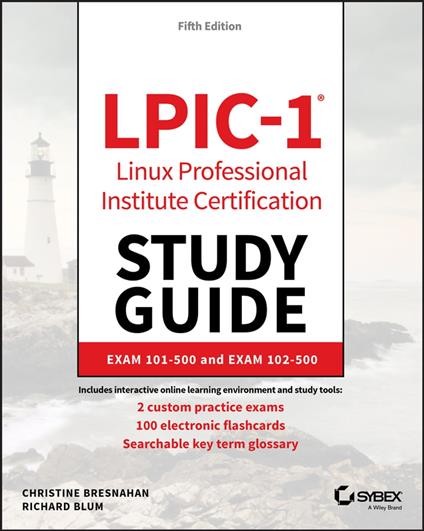 LPIC-1 Linux Professional Institute Certification Study Guide