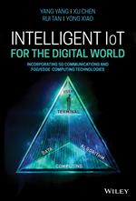 Intelligent IoT for the Digital World