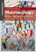 Fundamentals of Pharmacology: For Nursing and Healthcare Students