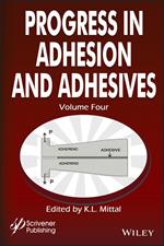 Progress in Adhesion and Adhesives, Volume 4