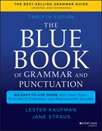 The Blue Book of Grammar and Punctuation: An Easy-to-Use Guide with Clear Rules, Real-World Examples, and Reproducible Quizzes