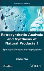 Retrosynthetic Analysis and Synthesis of Natural Products 1