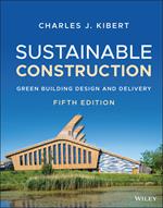 Sustainable Construction: Green Building Design and Delivery