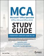 MCA Microsoft Office Specialist (Office 365 and Office 2019) Study Guide