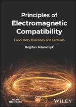 Principles of Electromagnetic Compatibility: Laboratory Exercises and Lectures