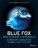 Blue Fox: Arm Assembly Internals and Reverse Engineering