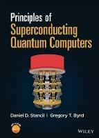 Principles of Superconducting Quantum Computers