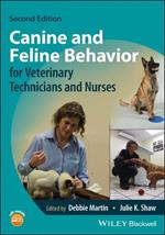 Canine and Feline Behavior for Veterinary Technicians and Nurses