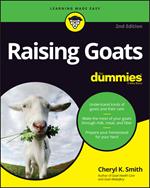 Raising Goats For Dummies