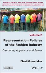 Re-presentation Policies of the Fashion Industry