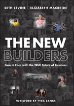 The New Builders