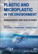 Plastic and Microplastic in the Environment