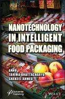 Nanotechnology in Intelligent Food Packaging