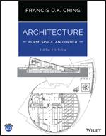 Architecture: Form, Space, and Order