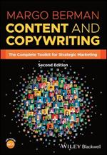 Content and Copywriting: The Complete Toolkit for Strategic Marketing