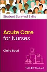 Acute Care for Nurses