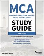 MCA Microsoft Certified Associate Azure Data Engineer Study Guide: Exam DP-203