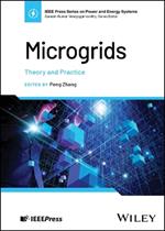 Microgrids: Theory and Practice