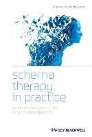 Schema Therapy in Practice - An Introductory Guide to the Schema Mode Approach