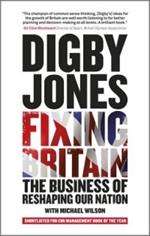 Fixing Britain - The Business of Re-shaping Our Nation