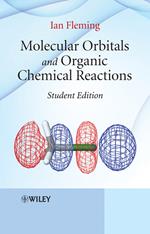 Molecular Orbitals and Organic Chemical Reactions