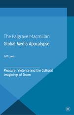 Global Media Apocalypse