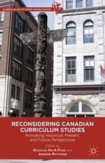 Reconsidering Canadian Curriculum Studies