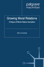 Growing Moral Relations