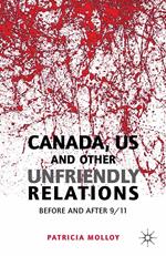 Canada/US and Other Unfriendly Relations