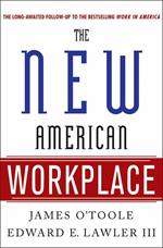 The New American Workplace