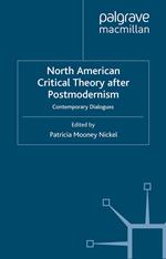 North American Critical Theory After Postmodernism