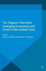 Emerging Economies and Firms in the Global Crisis