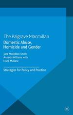 Domestic Abuse, Homicide and Gender