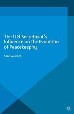 The UN Secretariat's Influence on the Evolution of Peacekeeping