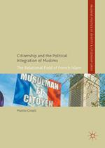 Citizenship and the Political Integration of Muslims