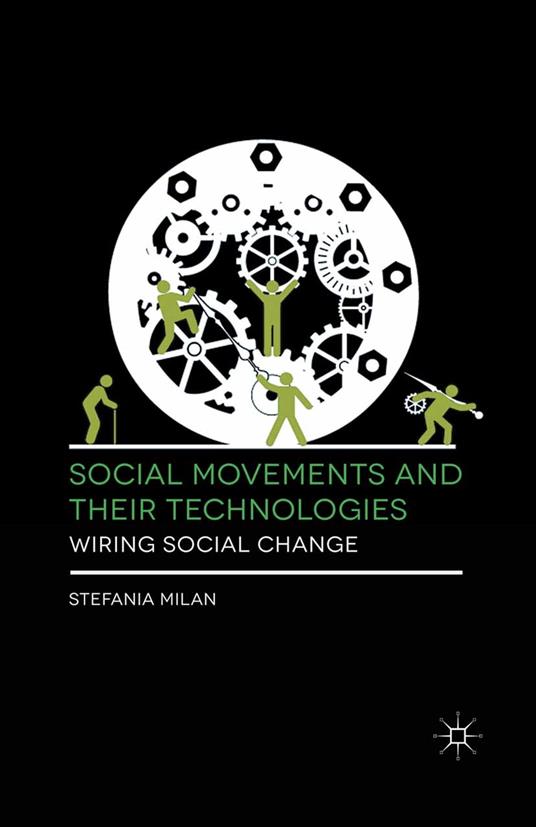 Social Movements and Their Technologies