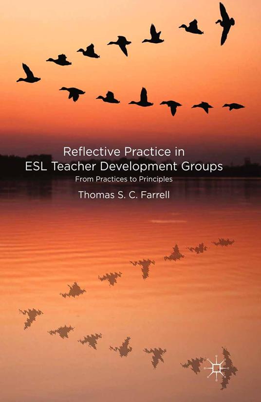 Reflective Practice in ESL Teacher Development Groups